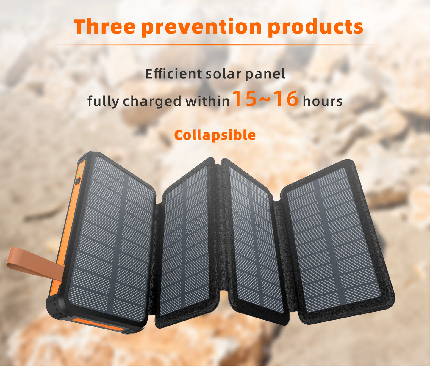 The picture shows a collapsible solar - powered portable power bank that is one of the three prevention products, with an efficient solar panel capable of being fully charged within 15 to 16 hours.
